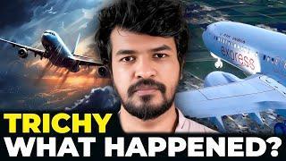  Trichy Flight: What Happened? | Madan Gowri | Tamil | MG Squad 