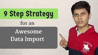 Salesforce Data Import | 9 Step Strategy for an awesome data import