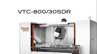 VTC-800/30SDR : Simultaneous 5-axis machining center equipped with dual rotary tables