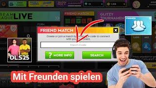 Freundschaftsspiele in DLS 25 spielen | DLS 25 mit Freunden spielen – Tutorial 2025