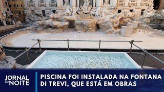 Roma improvisa "piscina di trevi" enquanto fonte passa por obras | Jornal da Noite