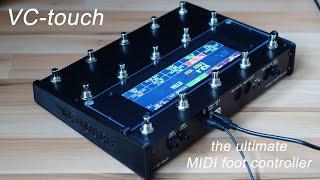 VC-touch: the ultimate MIDI foot controller