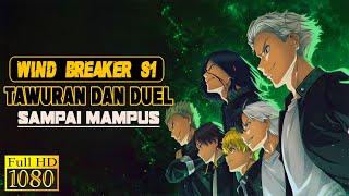 PENUH TAWURAN DAN DUEL SAMPAI MAMPUS - ALUR CERITA ANIME WIND BREAKER [S1]