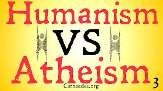 Humanism vs Atheism (Philosophical Distinction)