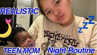 TEEN MOM REALISTIC NIGHT ROUTINE WITH A NEWBORN |TEEN MOM AT 19