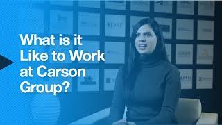 What is it Like to Work at Carson Group?