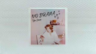 No Drama - Tyla Jane (Official Audio)