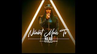 NILAB NAWA -NILABET MALLE TOE  OFFICIAL VIDEO {NEW SONG 2022}