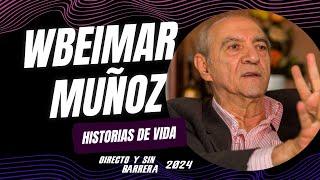 WBEIMAR MUÑOZ EN HISTORIAS DE VIDA | Directo y Sin Barrera con los #NarradoresDeAmerica