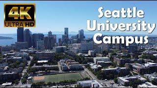 Seattle University | 4K Campus Drone Tour