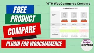 Free WooCommerce Product Comparison Plugin | YITH WooCommerce Compare Plugin Tutorial