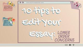 How to Edit an Essay After Revisions: Lower Order Concerns