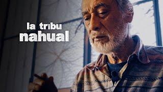 THE NAHUAL TRIBE | Aurelio Díaz Tekpankalli