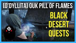 [O'dyllita] Ouk Pill of Flames - Black Desert Online Quests