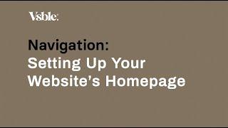 Vsble - Setting Up Your Website’s Homepage