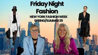 Friday Night Fashion | New York Fashion Week