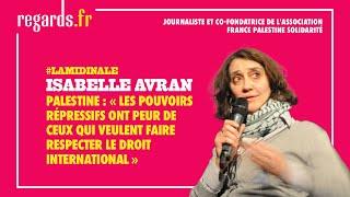 « Les pouvoirs répressifs ont peur de ceux qui veulent faire respecter le droit international »