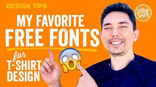 Free Fonts for T-Shirt Design. My favorite ones I use to create shirts and sell online.