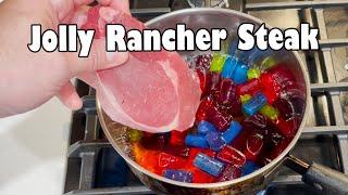 Steak Boiled in Jolly Ranchers (NSE)