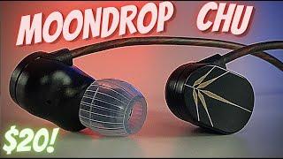MoonDrop CHU - $20.00 for these IEM's!! Just buy these now!