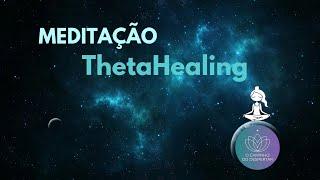 Meditação Guiada | ThetaHealing 