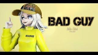 Bad Guy [ANIMATION] -  Billie Eilish 【MMD COLLAB】