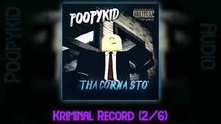 Poopykid - Kriminal Record (Audio) (Prod. SMEbeats)