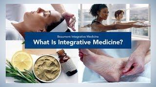 What is Integrative Medicine? | Beaumont Integrative Medicine