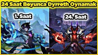 24 Saat Boyunca Dyrroth Oynamak Mobile Legends