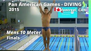 2015 Pan American Games - Mens 10 Meter Platform Diving Finals