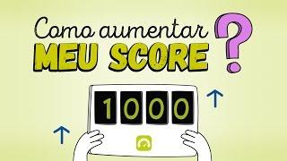 Como aumentar meu Score? - Serasa Ensina