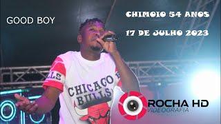 SHOW DE GOOD BOY === DIA DA CIDADE DE CHIMOIO 17 DE JULHO 2023