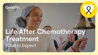 Life After Chemotherapy Treatment: What to Expect | GoodRx