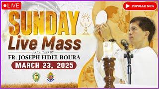 SUNDAY FILIPINO MASS TODAY LIVE || MARCH 23, 2024 || THIRD SUNDAY OF LENT || FR. FIDEL ROURA