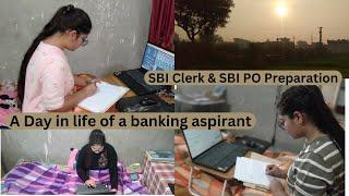 A day in life of a banking aspirant .SBI Clerk & SBI PO preparation .#sbipo #sbiclerk2024 #sbiclerk