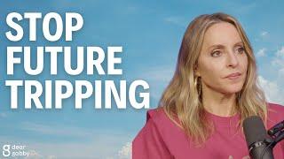 How to Release the Fear of the Future | Gabby Bernstein