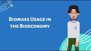 Biomass and the Bioeconomy