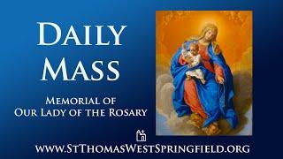 Daily Mass Monday, October 7, 2024