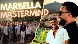 CREATING MARBELLA'S BIGGEST EVER MASTERMIND EVENT!