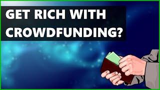 How to get rich with equity crowdfunding investments - BE CAREFUL! Here's why...