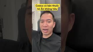 Costco có bán thuốc trị ăn khó tiêu hay lắm| nẫu ở Texas