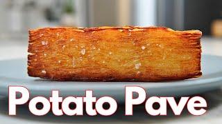 Epic Potato Pave. Layers of Crispy Goodness.