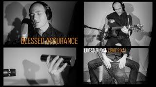 Blessed Assurance - Lucas Gillan