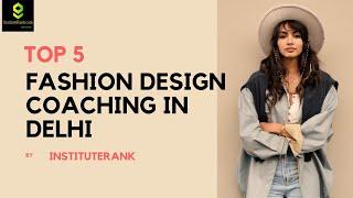 Best fashion designing Coaching in Delhi ||  Top fashion designing Coaching in Delhi