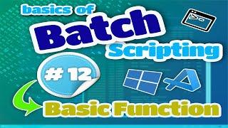 Basics of Batch Scripting - 12 - Basic Function