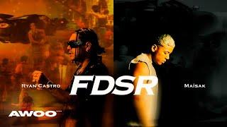 Ryan Castro, Maisak - FDSR (Video Oficial)