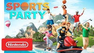 Sports Party - Launch Trailer - Nintendo Switch