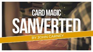 Sanverted by John Carney (4 Aces Card Magic)