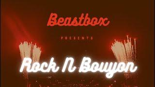 Rock N Bouyon- Beastbox