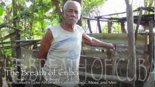 The Breath of Cuba: One Woman's Love Affair with Cuba's Magic, Music and Men